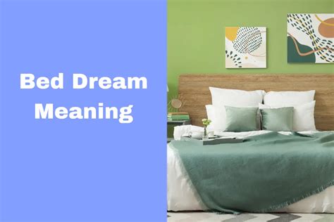 Exploring the Emotional Significance of Dreaming About a Bed