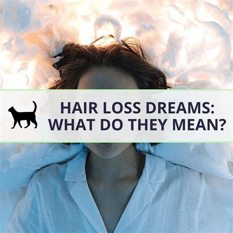 Exploring the Emotional Significance of Hair Loss in Women's Dreams