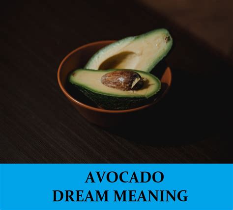 Exploring the Emotional and Psychological Dimensions of Avocado Dreams