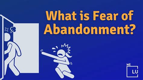 Exploring the Fear of Abandonment