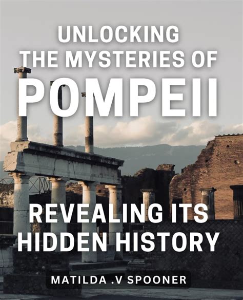 Exploring the Historical Origins: Uncovering the Enigma of the Concealed Passage