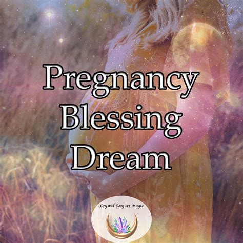 Exploring the Impact of Subconscious Desires and Anxieties in Dreams about Pregnancy