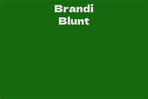 Exploring the Impressive Achievements of Brandi Blunt in Her Professional Journey