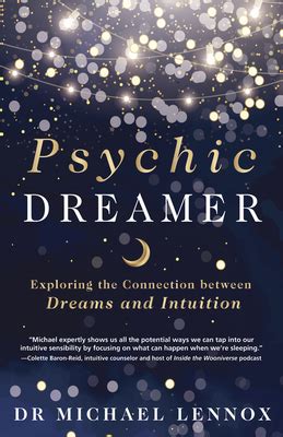 Exploring the Link between Dreams and Psychic Abilities