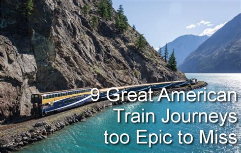 Exploring the Magnificence of American Train Journeys