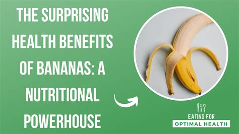 Exploring the Nutritional Benefits of Fully Ripened Bananas for Optimal Health