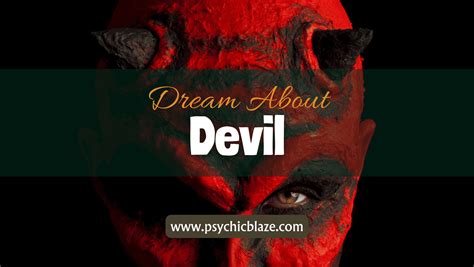 Exploring the Psychological Significance of Devil Dreams