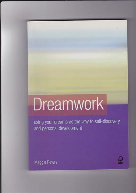 Exploring the Role of Dreamwork in Personal Growth