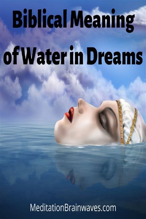 Exploring the Significance of Cultural and Spiritual Connotations Linked to Dreams Involving Boundless Bodies of Water