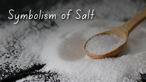 Exploring the Significance of Salt Symbolism in Your Waking Life