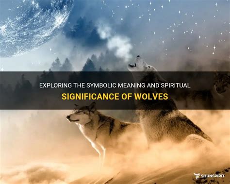 Exploring the Symbolic Importance of Wolves in Dreamscapes