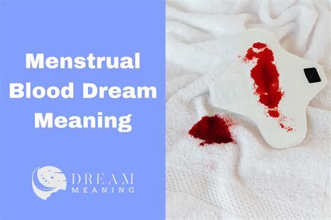 Exploring the Symbolic Interpretations of Dreaming about a Menstrual Mark