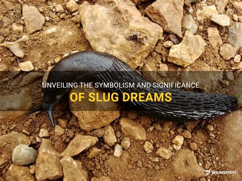 Exploring the Symbolic Significance of Dreams Involving Slugs in the Oral Cavity