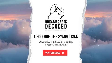 Exploring the Symbolism: Decoding the Meaning Behind Falling in Dreams