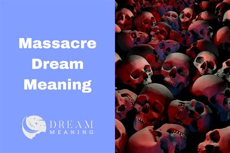 Exploring the Universal Mind in Massacre Dream Interpretation