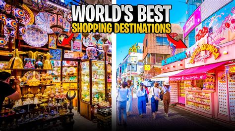 Exploring the World's Finest Retail Destinations