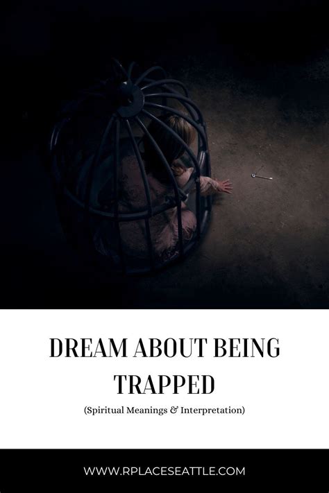 Facing Your Fears: Exploring the Possible Meanings of Feeling Trapped