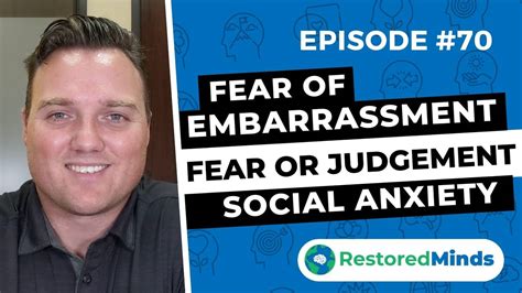 Fear of Embarrassment and Social Judgment