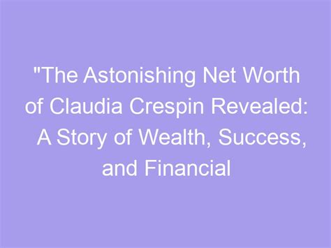 Financial Success: Exploring Claudia's Wealth