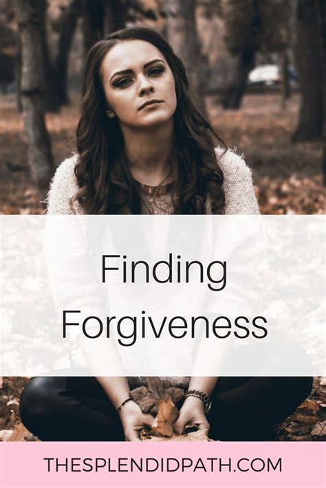 Finding Closure and Moving Forward: The Path to Forgiveness and Growth