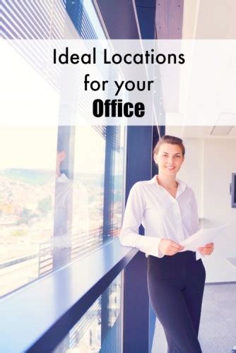 Finding the Ideal Location for Your Office