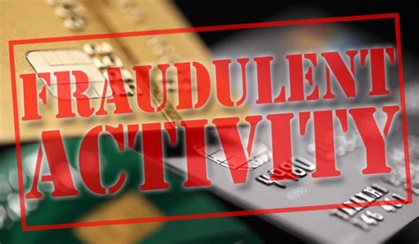 Fraudulent Activity: The Potential Damages to Your Credit