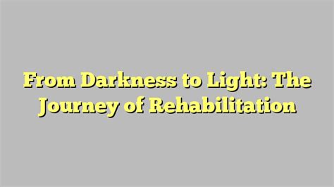 From Darkness to Light: Rehabilitation and Rehoming Efforts