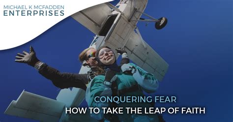 From Fear to Freedom: Conquering the Leap of Faith