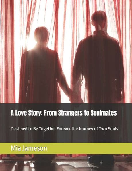 From Strangers to Soulmates: Love Stories Born out of Unexpected Encounters