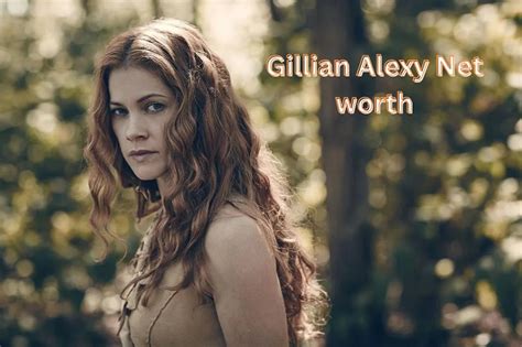 Gillian Alexy: A Rising Star in the World of Entertainment