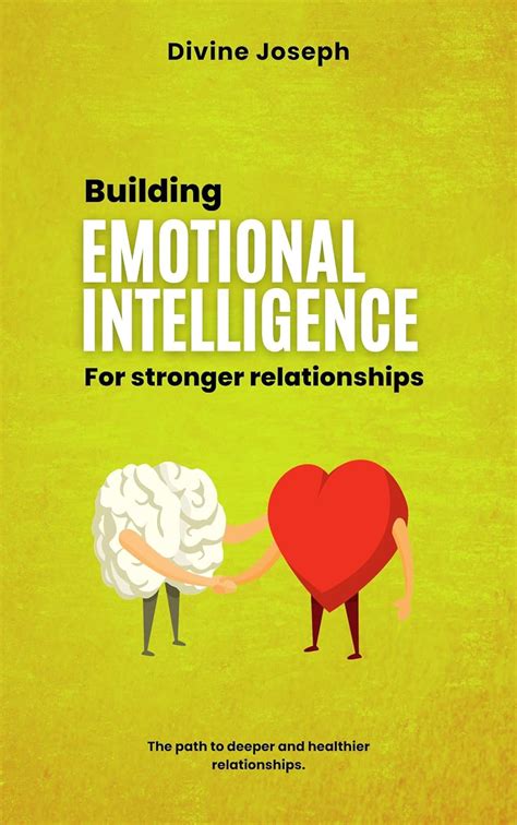 Harnessing Emotional Intelligence: Building Healthier, Deeper Connections with Others