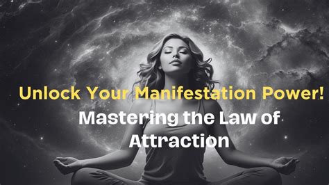 Harnessing the Power of Attraction: Transforming Your Desires into Reality