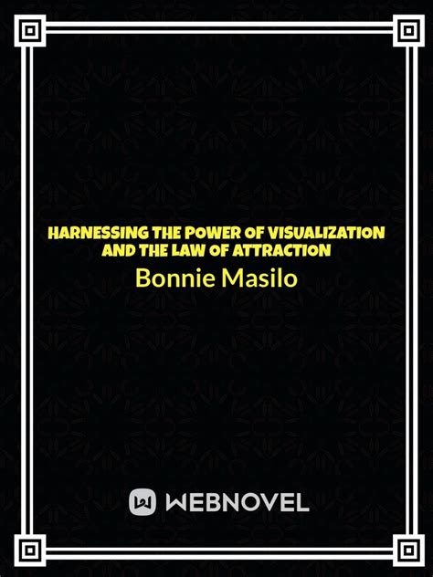 Harnessing the Power of the Law of Attraction in Visualization