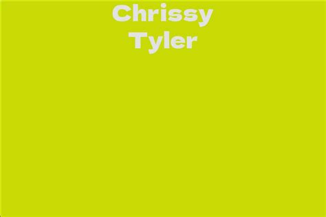 Height: Chrissy Tyler's Astonishing Physical Appearance