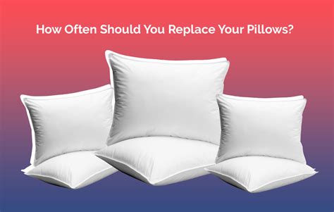 How frequently should you replace your pillows to maintain optimal hygiene?