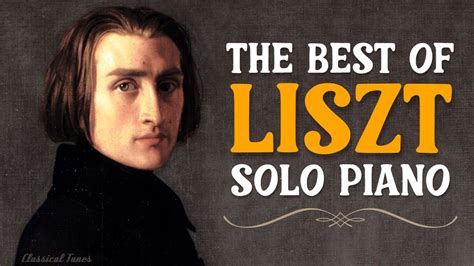 Immerse Yourself in the Enchanting World of Liszt's Melodies