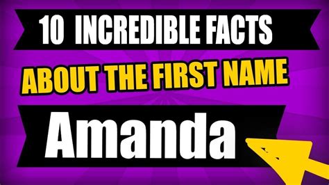 Incredible Facts about Amanda S