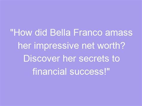 Insight into Bella Banx's Financial Success