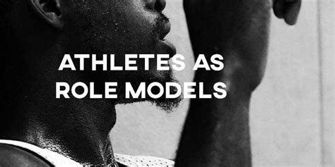 Inspiring the Next Generation: Athletes as Role Models