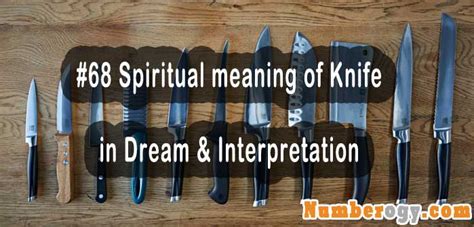 Interpreting Dreams Involving Knives: A Freudian Perspective