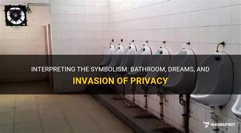 Interpreting the Invasion of Privacy in the Dream