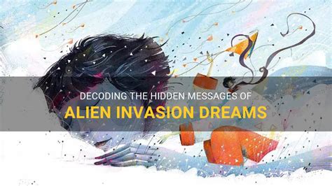 Invasion in Dreams: Decoding its Significance