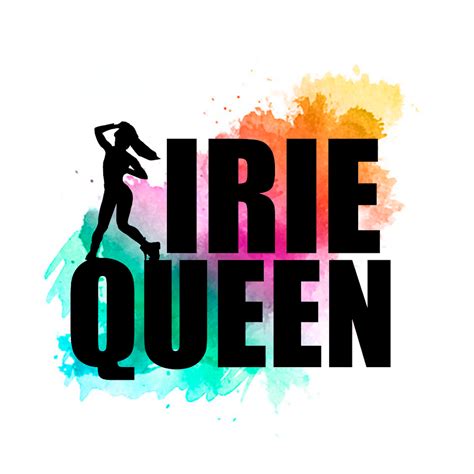 Irie Queen's Wealth
