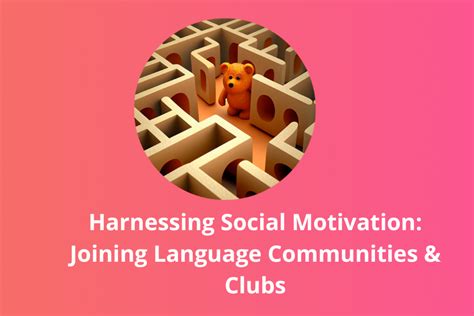 Joining Language Clubs and Communities