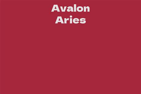 Life Story of the Enigmatic Avalon Aries