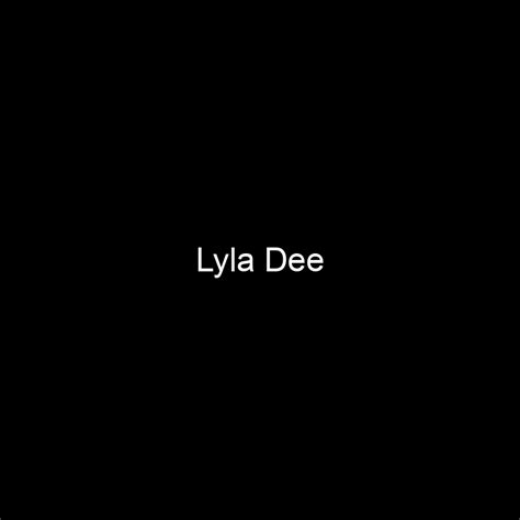Lyla Dee: A Rising Star in the Entertainment Industry