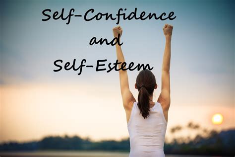Maintaining Confidence and Self-Esteem
