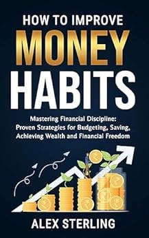 Mastering Financial Discipline: Effective Strategies for Saving and Budgeting