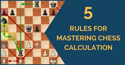 Mastering Your Skills: Tactics and Calculation in the Game of Chess