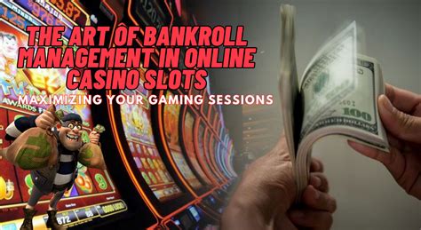 Mastering the Art of Bankroll Management: Maximizing Your Casino Adventure